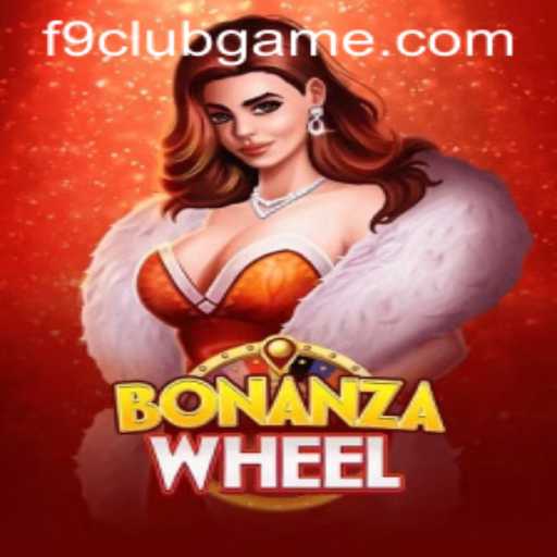 Discover the Exciting World of BonanzaWheel at F9club